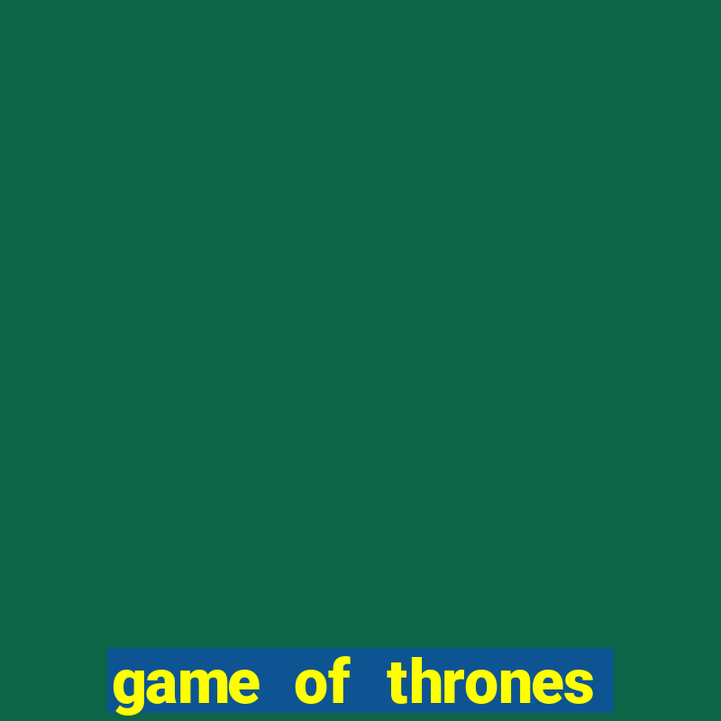 game of thrones completo telegram